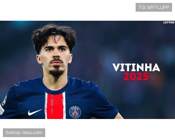 维蒂尼亚技术特点驱动战术革新，助力新星崛起重塑未来足球格局